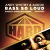Bass So Loud (Energy Syndicate Remix) - Single album lyrics, reviews, download