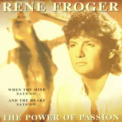 Power Of Passion by Rene Froger album reviews, ratings, credits