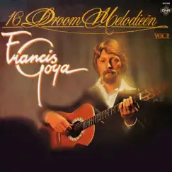 16 Droommelodieën 2 by Francis Goya album reviews, ratings, credits