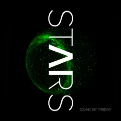 Stars - EP by Gone By Friday album reviews, ratings, credits