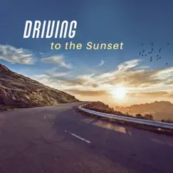 Driving to the Sunset Song Lyrics