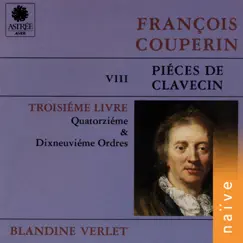 Pièces de clavecin, Vol. 8 by Blandine Verlet album reviews, ratings, credits