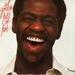 Full of Fire by Al Green album reviews, ratings, credits