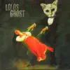 Lolos Ghost - EP album lyrics, reviews, download