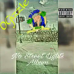 No Street Lights Album by Ogizzle album reviews, ratings, credits