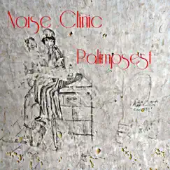 Palimpsest by Noise Clinic album reviews, ratings, credits