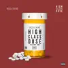 High Class Dose, Vol. 1 album lyrics, reviews, download