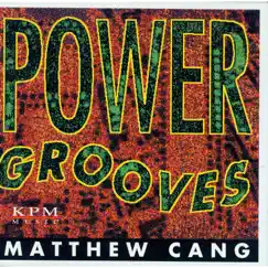 Power Grooves by Matthew Cang album reviews, ratings, credits