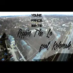 Reppin' the Lo (feat. Kehmak) Song Lyrics