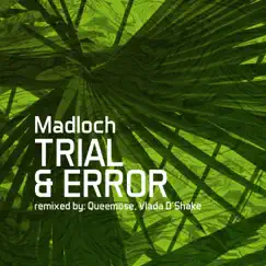 Trial & Error - Single by Madloch album reviews, ratings, credits
