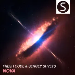 Nova - Single by Fresh Code & Sergey Shvets album reviews, ratings, credits