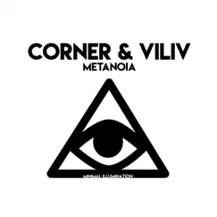 Metanoia - Single by Corner & ViliV album reviews, ratings, credits