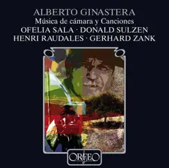 Ginastera: Chamber & Vocal Works by Gerhard Zank, Donald Sulzen, Henry Raudales & Ofelia Sala album reviews, ratings, credits