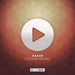 Overrunning - Single by Kaaze album reviews, ratings, credits