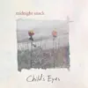 Child's Eyes album lyrics, reviews, download
