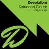 Seasoned Clouds - Single album lyrics, reviews, download