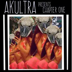 Chapter One - EP by Ak-ultra album reviews, ratings, credits