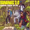 Bananas 2.0 (feat. Skyblew & MC Lars) - Single album lyrics, reviews, download