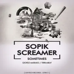 Sometimes - Single by George Makrakis, Sopik & Terra4Beat album reviews, ratings, credits