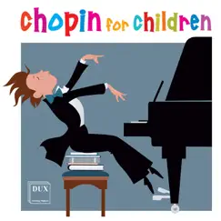 Chopin for Children by Tomasz Pawłowski, Tatiana Shebanova, Karol Radziwonowicz & Marek Drewnowski album reviews, ratings, credits