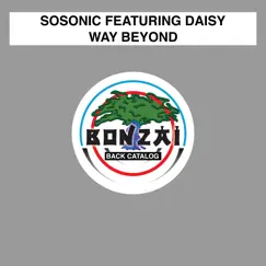 Way Beyond (feat. Daisy) by Sosonic album reviews, ratings, credits