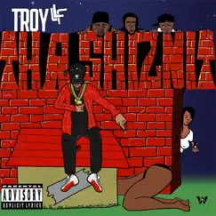 Tha Shiznit - Single by Troyllf album reviews, ratings, credits
