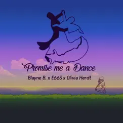 Promise Me a Dance (feat. Olivia Herdt) Song Lyrics