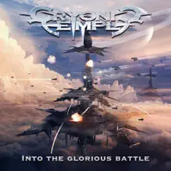 Into the Glorious Battle by Cryonic Temple album reviews, ratings, credits