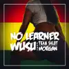 No Learner (feat. Morgan & Team Salut) - Single album lyrics, reviews, download