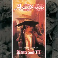 Pentecost III & The Crestfallen EP by Anathema album reviews, ratings, credits