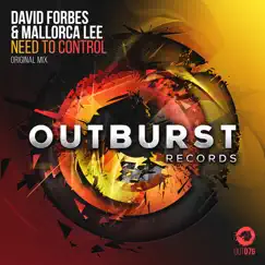 Need to Control - Single by David Forbes & Mallorca Lee album reviews, ratings, credits