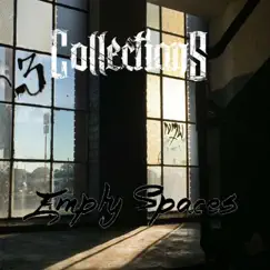 Empty Spaces - EP by Collections album reviews, ratings, credits