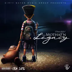 The Mothaf'n Legacy by Lil Ronny MothaF album reviews, ratings, credits