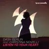 Listen to Your Heart (feat. Christina Novelli) - EP album lyrics, reviews, download