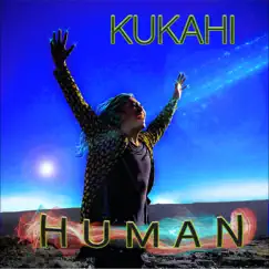 Human by Kukahi album reviews, ratings, credits
