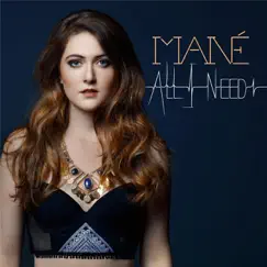 All I Need - Single by Mané album reviews, ratings, credits