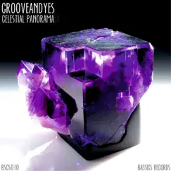 Celestial Panorama - Single by Grooveandyes album reviews, ratings, credits
