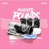 Percocets & Pounds - EP album lyrics, reviews, download