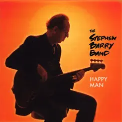 Happy Man by The Stephen Barry Band album reviews, ratings, credits