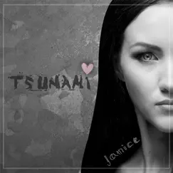 Tsunami - Single by Janice album reviews, ratings, credits