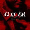 12:00 A.M. (feat. Sotto & Danny) [Extended Version] - Single album lyrics, reviews, download