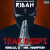 Teardrops (feat. King Lil G & Mr. Hampton) - Single album lyrics, reviews, download