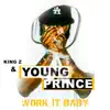 Work It Baby - Single album lyrics, reviews, download