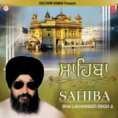 Sahiba by Bhai Lakhwinder Singh Ji album reviews, ratings, credits