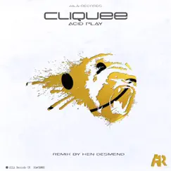 Acid Play by Cliquee album reviews, ratings, credits