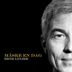 Måske En Dag - Single by Rene Linjer album reviews, ratings, credits