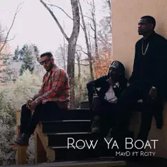 Row Ya Boat (feat. R. City) Song Lyrics