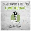 Climb the Wall - Single album lyrics, reviews, download