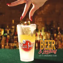 Beer & Loathing - Live at London Bridge Studio by The Rece Jay Band album reviews, ratings, credits