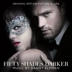 Fifty Shades Darker (Original Motion Picture Score) by Danny Elfman album reviews, ratings, credits